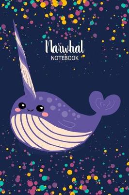 Book cover for Narwhal Notebook