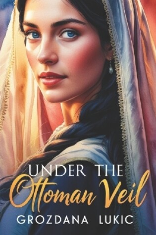 Cover of Under the Ottoman Veil