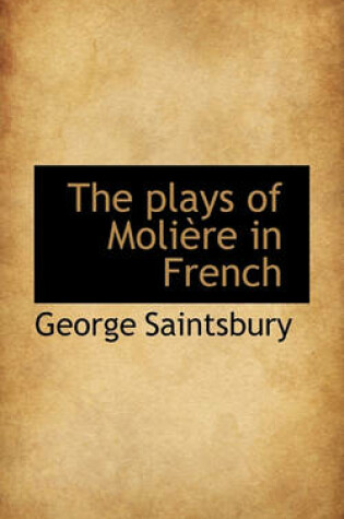 Cover of The Plays of Moli Re in French