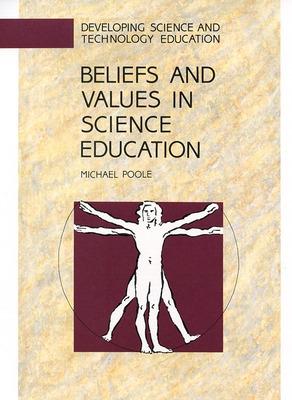 Book cover for Beliefs And Values In Science Education