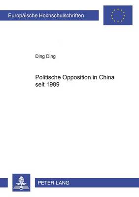 Book cover for Politische Opposition in China Seit 1989