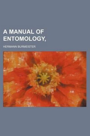 Cover of A Manual of Entomology,