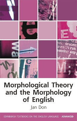 Cover of Morphological Theory and the Morphology of English