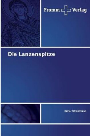 Cover of Die Lanzenspitze