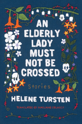 Cover of An Elderly Lady Must Not Be Crossed