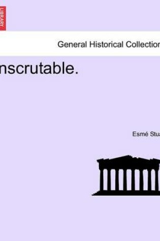 Cover of Inscrutable.