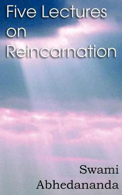 Book cover for Five Lectures on Reincarnation - Vedanta Philosophy