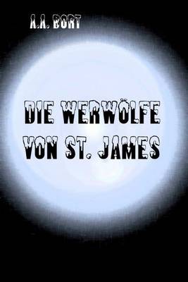 Book cover for Die Werwolfe Von St. James