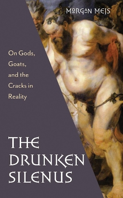 Cover of The Drunken Silenus