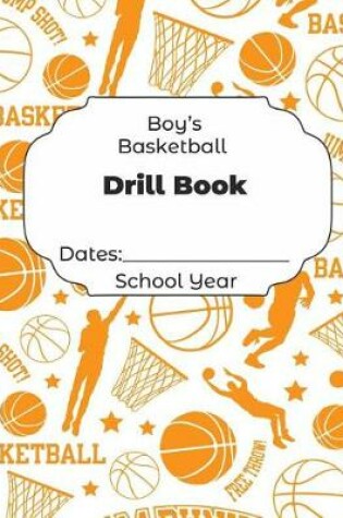 Cover of Boys Basketball Drill Book Dates