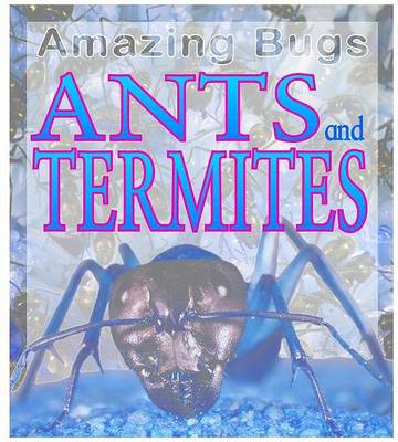 Cover of Ants & Termites