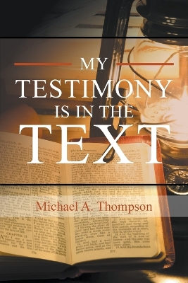 Book cover for My Testimony Is in the Text