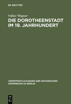 Cover of Die Dorotheenstadt Im 19. Jahrhundert