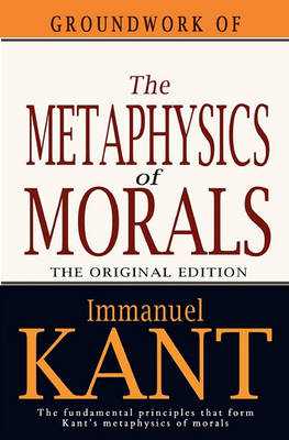 Book cover for Groundwork of the Metaphysics of Morals