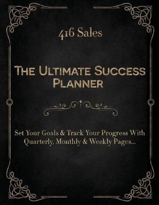 Book cover for 416 Sales - The Ultimate Success Planner