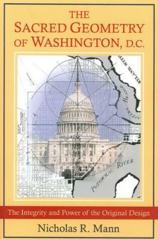 Cover of The Sacred Geometry of Washington, D.C.