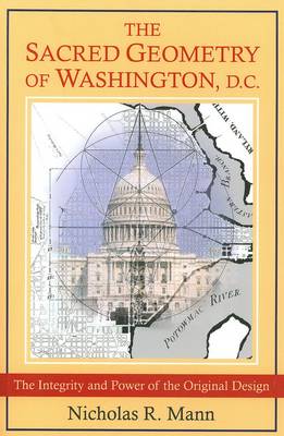 Book cover for The Sacred Geometry of Washington, D.C.