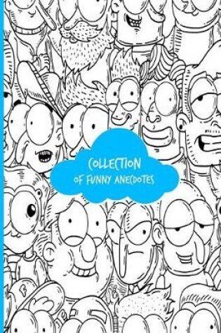 Cover of Collection of Funny Anecdotes