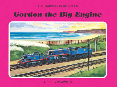 Book cover for The Railway Series No. 8: Gordon the Big Engine