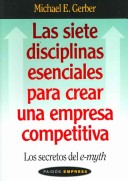 Book cover for Las Siete Disciplinas Esenciales Para Crear Una Empresa Competitiva