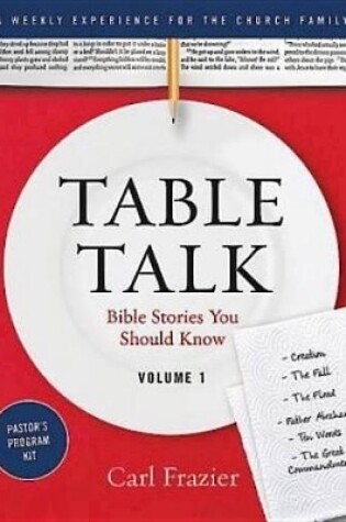 Cover of Table Talk Volume 1 - Pastor's Program Kit