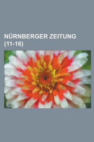 Cover of Nurnberger Zeitung (11-16 )