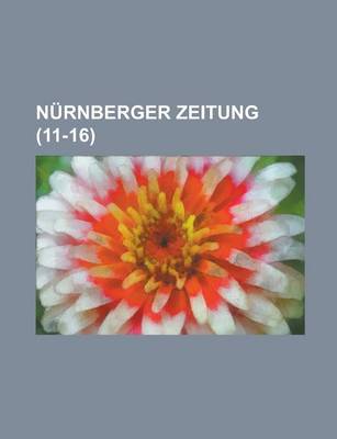 Book cover for Nurnberger Zeitung (11-16 )