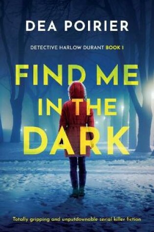 Cover of Find Me in the Dark