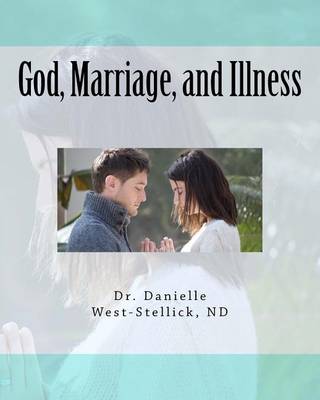 Cover of God, Marriage and Illness