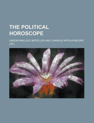 Book cover for The Political Horoscope