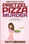 Book cover for Pretzel Pizza Murder