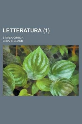 Cover of Letteratura; Storia, Critica (1 )