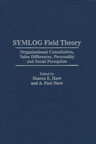 Cover of SYMLOG Field Theory