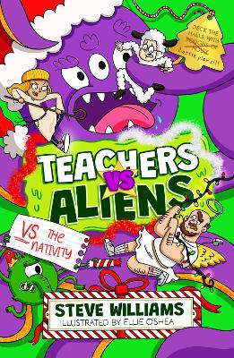 Cover of Teachers vs Aliens vs the Nativity!