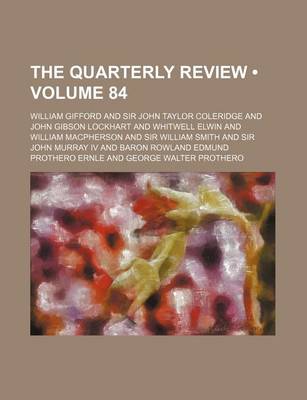 Book cover for The Quarterly Review (Volume 84)