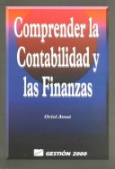 Book cover for Comprender La Contabilidad y Las Finanzas