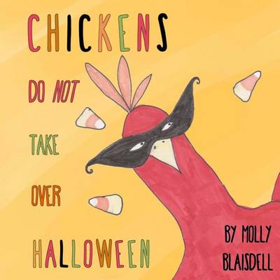 Book cover for Chickens Do Not Take Over Halloween