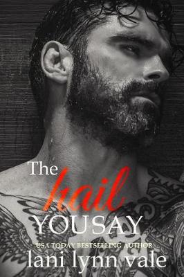 Book cover for The Hail You Say