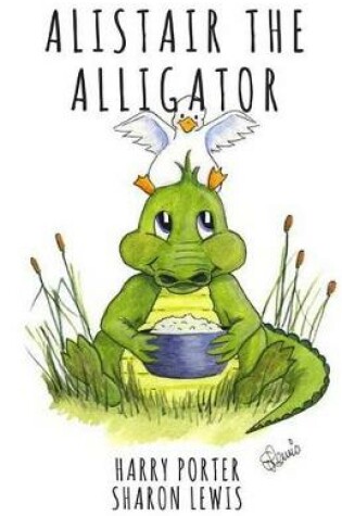 Cover of Alistair the Alligator