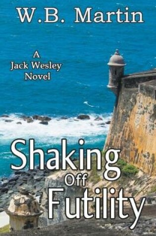 Cover of Shaking Off Futility