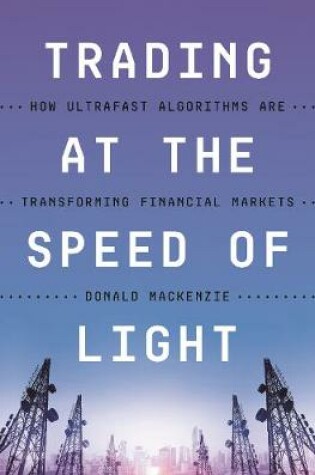 Cover of Trading at the Speed of Light