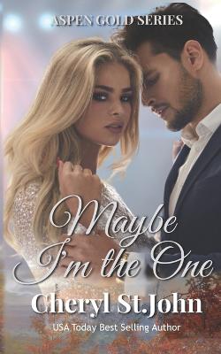 Book cover for Maybe I'm the One