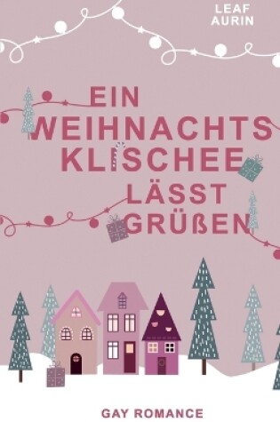 Cover of Ein Weihnachtsklischee lässt grüßen