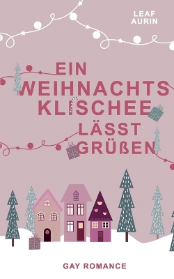 Cover of Ein Weihnachtsklischee lässt grüßen