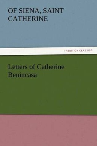 Cover of Letters of Catherine Benincasa