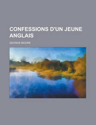 Book cover for Confessions D'Un Jeune Anglais