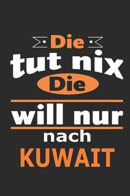 Book cover for Die tut nix Die will nur nach Kuwait