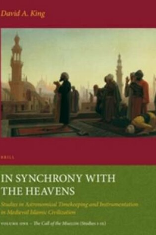 Cover of In Synchrony with the Heavens, Volume 1 Call of the Muezzin