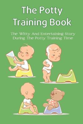 Cover of The Potty Training Book