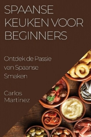 Cover of Spaanse Keuken voor Beginners